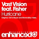 Vast Vision feat Fisher - Hurricane Original Mix