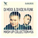 Shaft vs DJ Kirillich DJ Kashtan - Sway DJ MEXX DJ KOLYA FUNK 2k14 Mash Up