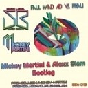Faul Wad Ad vs Pnau - Changes Alexx Slam Mickey Martini Bootleg