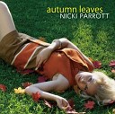 Nicki Parrott - Autumn Leaves