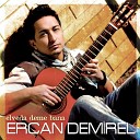 Ercan Demirel - Elveda Deme Bana