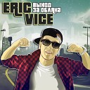 Eric Vice - За горизонт