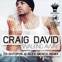 Craig David - Walking Away Dj Shtopor Alex Menco Extended…