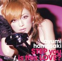 Ayumi Hamasaki - Is This Love