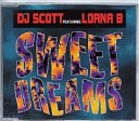 DJ Scott Lorna B - Sweet Dreams Radio Edit