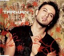 Tarkan - Bounce PacifiQue De Replay Remix