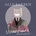 Alle Farben - Sometimes feat Graham Candy Zwette Remix