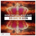 BEATON3 Tight Lexor Nicolas Palazzi - God Save The Queen Original Mix
