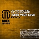 Calvin Harris feat Ellie Goulding - I Need Your Love DJ Max Maikon Remix Booking…