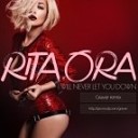 Rita Ora - I Will Never Let You Down Graver Remix