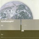 Endanger - I come undone