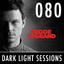 Fedde Le Grand - Dark Light Sessions 080