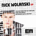 Nick Wolanski - The Distributor Of Fortune