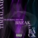 Timbaland feat Dev - Break Ya Back Album Version