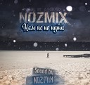 NozMix - Нам не по пути