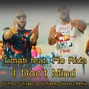 Timati feat Flo Rida - I Don t Mind Dj Tmur Giniyatov Dj Alexey Obuhov…
