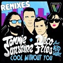 Tommie Sunshine Disco Fries feat Kid Sisterr - Cool Without You Audien Remix