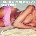 The Dolly Rockers - So Long Terrace Mix