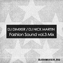 DJ DimixeR DJ Nick Martin - Fashion Sound vol 3 Mix 02