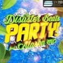 Disaster Beats Feat Alaska MC - Party Original Mix