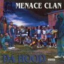 Menace Clan - What You Say