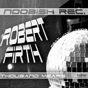 Robert Firth - Just Do It Original Mix