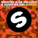 Showtek feat We Are Loud So - Booyah JP Candela Alexander Som Remix