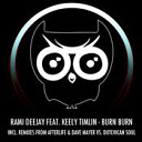 Rami Deejay feat Keely Timlin - Burn Burn Marten Fisher and Martijn Bosch…