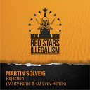 Martin Solveig - Rejection Marty Fame amp DJ Lvov Remix