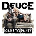 Deuce The Truth Travie McCoy - I Came to Party