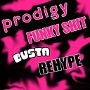 The Prodigy - Funky Shit CJ Acidvirus remix 2014