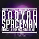 Showtek Sonny Wilson We Are Loud vs Hardwell - Booyah Spaceman Dzeko Torres RAVE N Edit