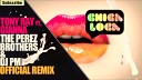 Radio Record - Chica Loca The Perez Brothers dj PM Remix