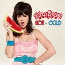 Katty Perry - Hot n Cold