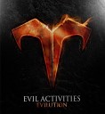 Evil Activities Panic - Quiet Dedication Neophyte Tha Playah RMX