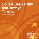 Solis Sean Truby feat Anthya - Timeless Protoculture Remix