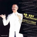 Paul Mauriat - Do You Know Where You re Goin To