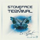 Stoneface Terminal - Alive Club Mix