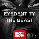 Eyedentity - The Beast Original Mix