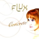 Flux - Concrete Diskodiktator Remix