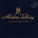 Modern Talking - 100 Years Long Version Future Mix