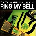 B N Y feat Anita Ward - Ring My Bell