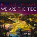 Blind Pilot - I Know