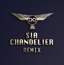 Sia - Chandelier Trap Remix 2015