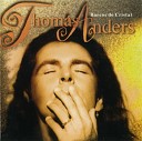 Thomas Anders - Una Manana De Sol