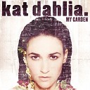 Kat Dahlia - I Think I 039 m In Love www m