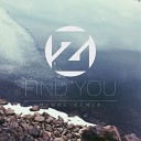 Zedd - Find You Myrne Remix