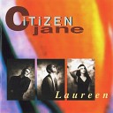 Citizen Jane - Tell Me What to Do