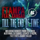 FTampa feat Xangaii - Till The End Of Time DJ Exodus Leewise Reepr…