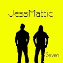 Jess Mattic - Sit Down Original Mix